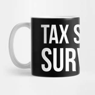 Tax Season Survivor Mug